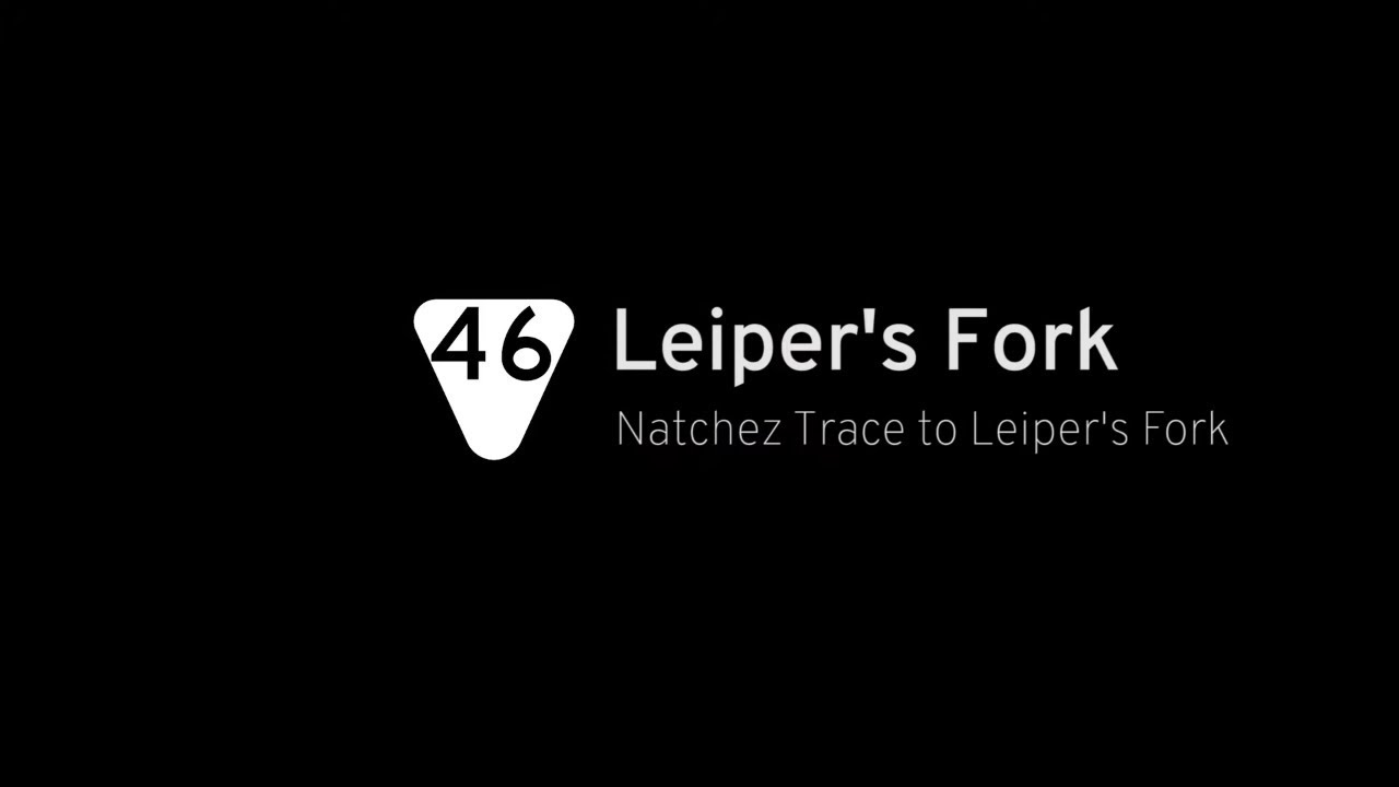 Tennessee Highway 46: Leipers Fork