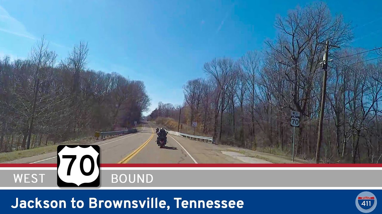 U.S. Highway 70: Jackson to Brownsville – Tennessee
