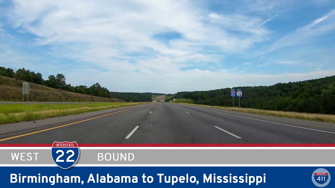 Interstate 22: Birmingham to Tupelo – Alabama/Mississippi