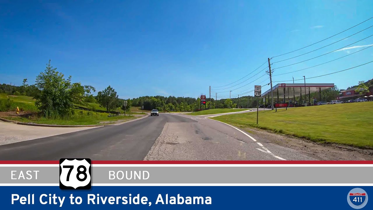 Take a drive along U.S. Route 78 from Pell City to Riverside, Alabama. This 7-mile stretch offers a mix of small-town charm, lakeside views, and easy highway driving near Logan Martin Lake and the Coosa River.